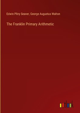 The Franklin Primary Arithmetic