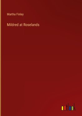 Mildred at Roselands