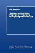 Leasingentscheidung in Kapitalgesellschaften