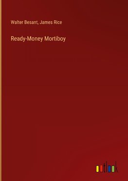 Ready-Money Mortiboy