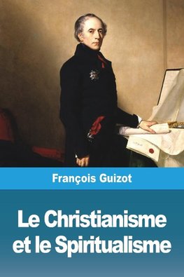 Le Christianisme et le Spiritualisme