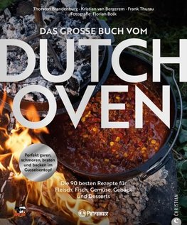 Das große Buch vom Dutch Oven