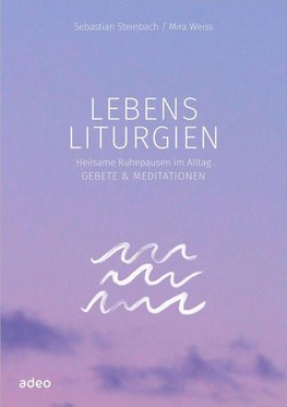 Lebensliturgien