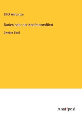 Darien oder der Kaufmannsfürst