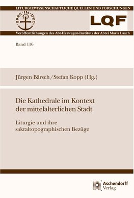 Die Kathedrale im Kontext der mittelalterlichen Stadt