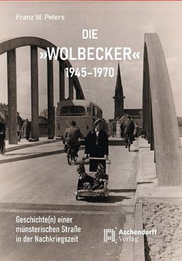 Die "Wolbecker" 1945-1970