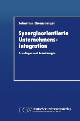 Synergieorientierte Unternehmensintegration