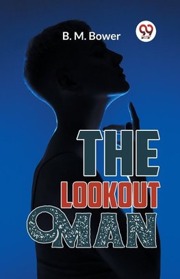 The Lookout Man