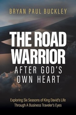 The Road Warrior  After God's Own Heart