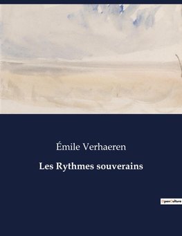 Les Rythmes souverains