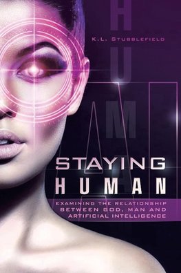 STAYING HUMAN