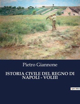 ISTORIA CIVILE DEL REGNO DI NAPOLI - VOLIII