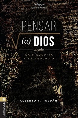 Pensar a Dios desde la filosofía y la teología