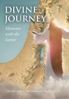 Divine Journey   Moments with the Savior