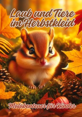 Laub und Tiere im Herbstkleid