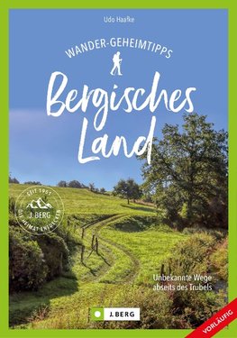 Wander-Geheimtipps Bergisches Land