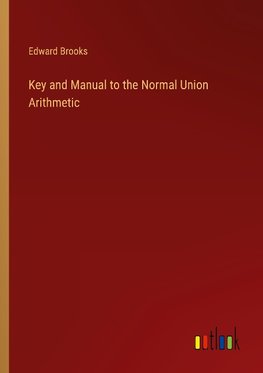 Key and Manual to the Normal Union Arithmetic