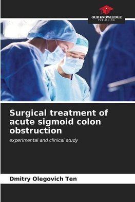 Surgical treatment of acute sigmoid colon obstruction