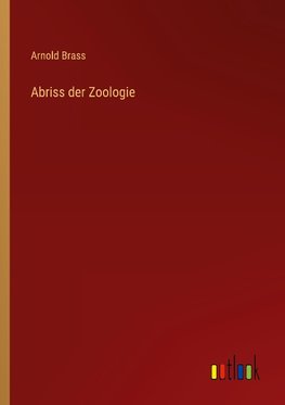 Abriss der Zoologie