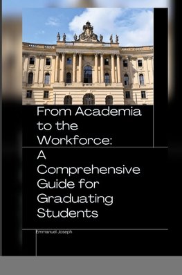 From Academia to the Workforce