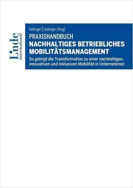 Praxishandbuch Nachhaltiges betriebliches Mobilitätsmanagement