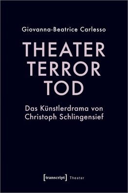 Theater, Terror, Tod