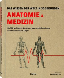 Anatomie und Medizin in 30 Sekunden