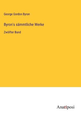 Byron's sämmtliche Werke