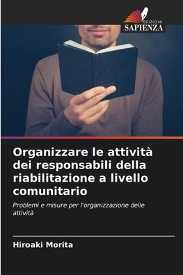 Organizzare le attività dei responsabili della riabilitazione a livello comunitario