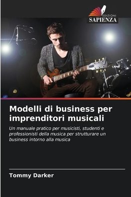 Modelli di business per imprenditori musicali