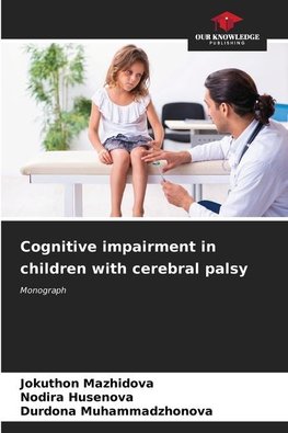 Cognitive impairment in children with cerebral palsy