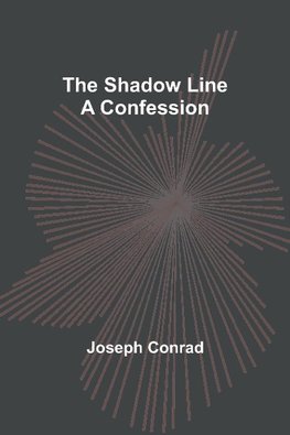 The Shadow Line