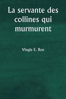 La servante des collines qui murmurent