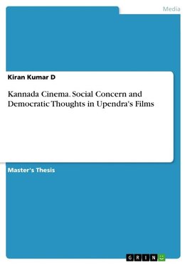 Kannada Cinema. Social Concern and Democratic Thoughts in Upendra's Films