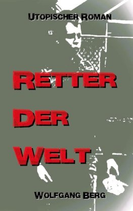 Retter der Welt