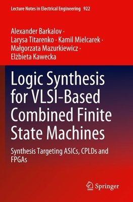 Logic Synthesis for VLSI-Based Combined Finite State Machines