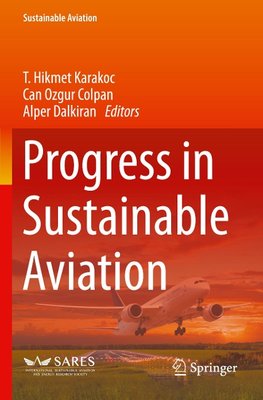 Progress in Sustainable Aviation