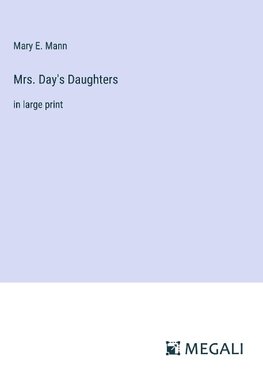 Mrs. Day's Daughters