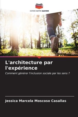 L'architecture par l'expérience