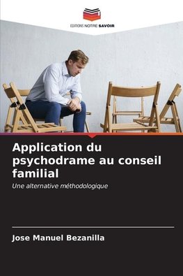 Application du psychodrame au conseil familial