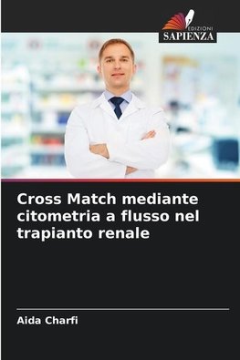 Cross Match mediante citometria a flusso nel trapianto renale