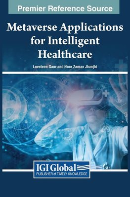 Metaverse Applications for Intelligent Healthcare