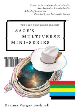 Sage's Multiverse Mini-series