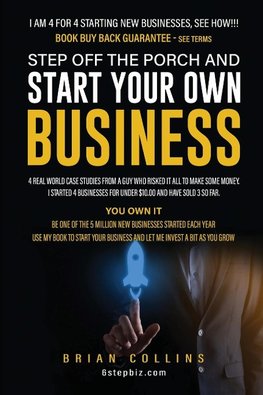 STEP OFF THE  PORCH AND START YOUR OWN BUSINESS