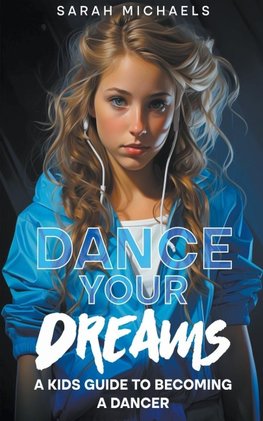 Dance Your Dreams