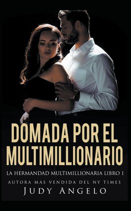 Domada por el Multimillionario