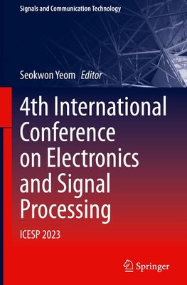 4th International Conference on Electronics and Signal Processing