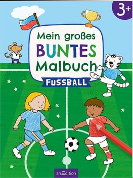 Mein großes buntes Malbuch - Fußball