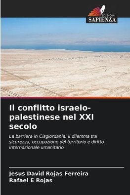 Il conflitto israelo-palestinese nel XXI secolo