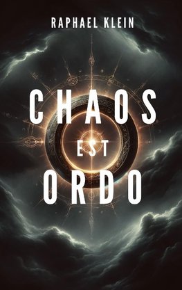 Chaos est Ordo